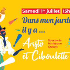 Samedi 1 juillet – Dans mon jardin il y a …