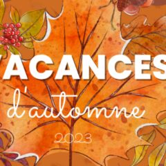 Activités et animations pendant les vacances