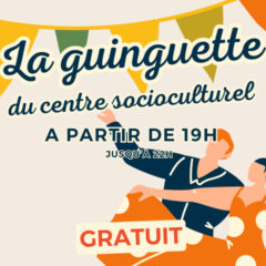 Guinguette – Vendredi 31 juillet