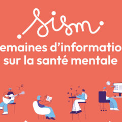 Programme « Semaines d’Information sur la Santé Mentale (SISM) » Ouvrons-nous aux Arts